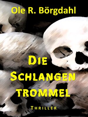cover image of Die Schlangentrommel